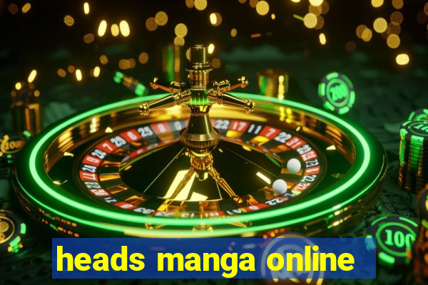 heads manga online